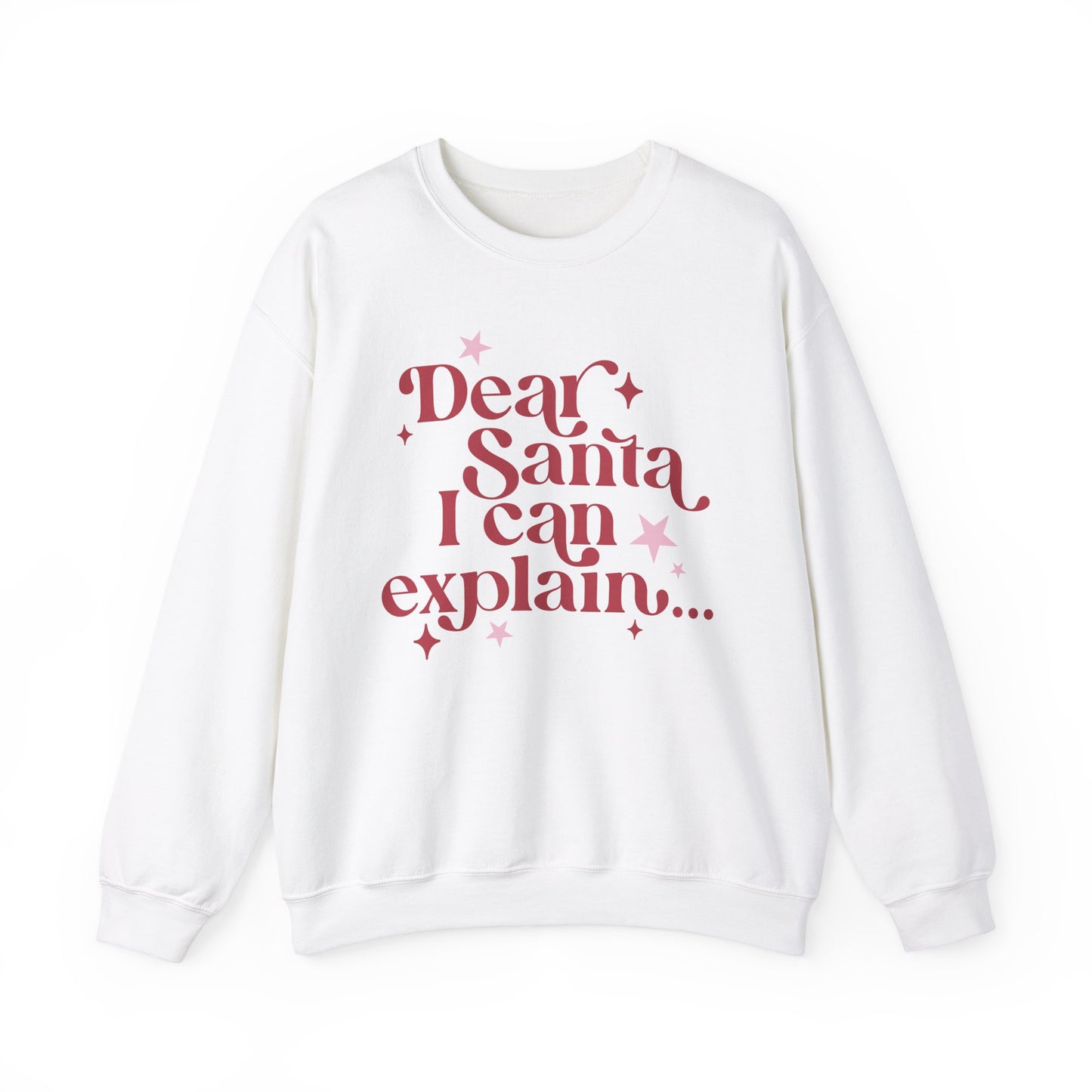 Dear Santa I Can Explain - Crewneck Sweatshirt