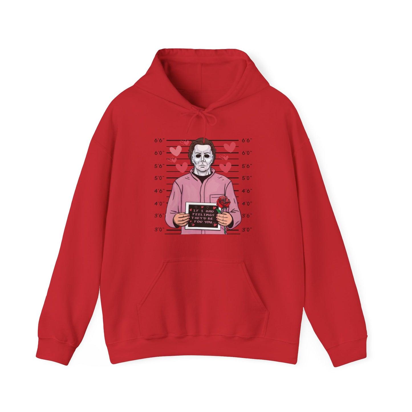 If I Had Feelings - Hooded Sweatshirt