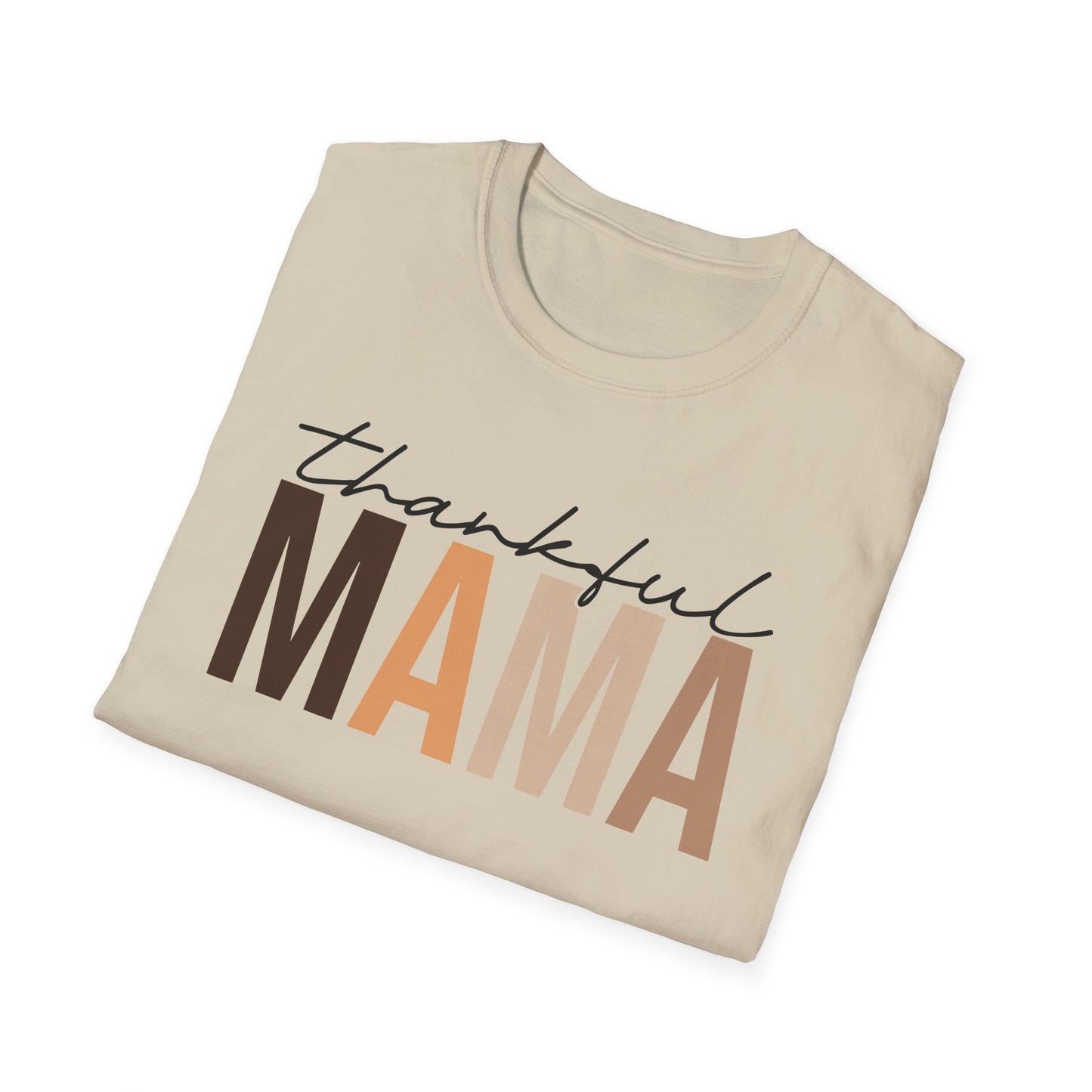 Thankful MAMA - Unisex Softstyle T-Shirt