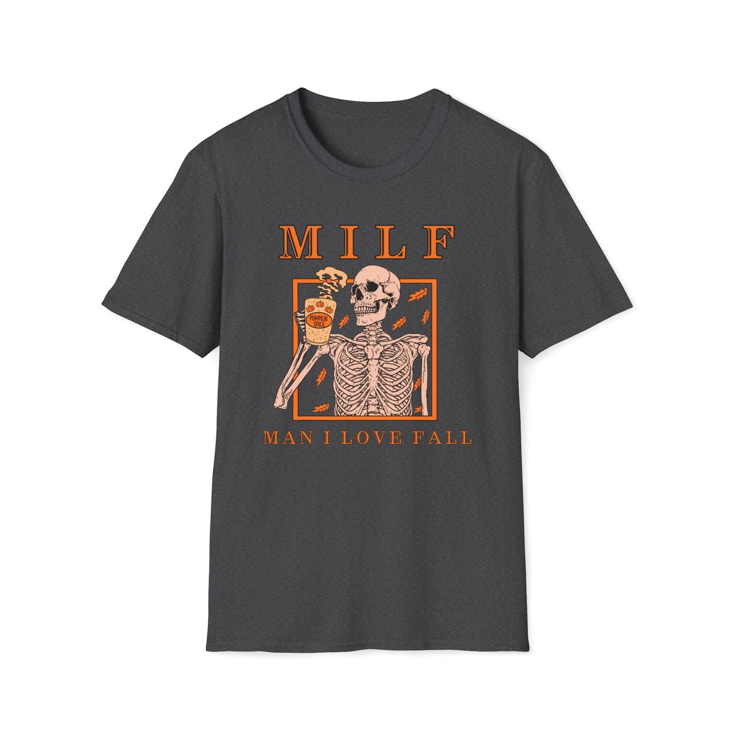 MILF Shit T-Shirt