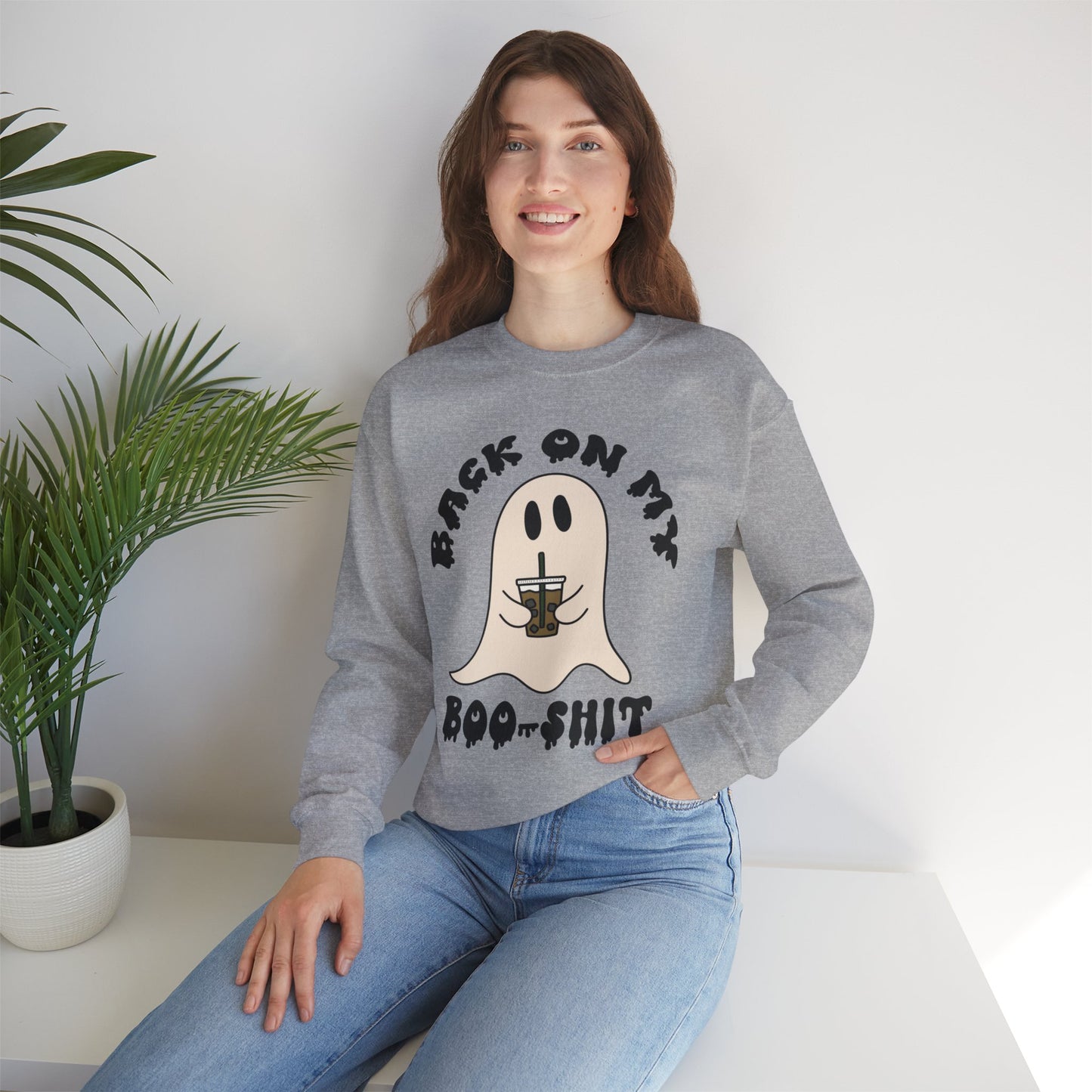 Back on my Boo Shit - Crewneck Sweatshirt