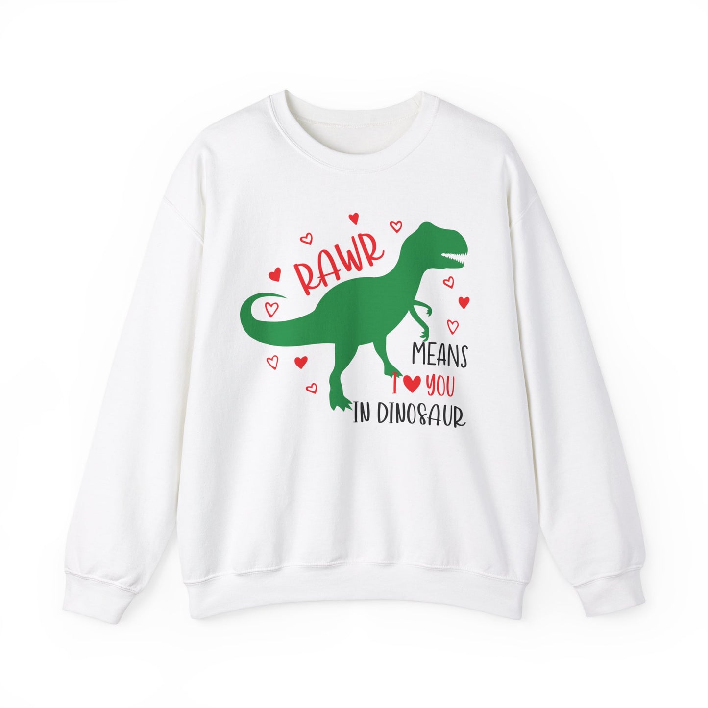 RawR - I love you - Crewneck Sweatshirt