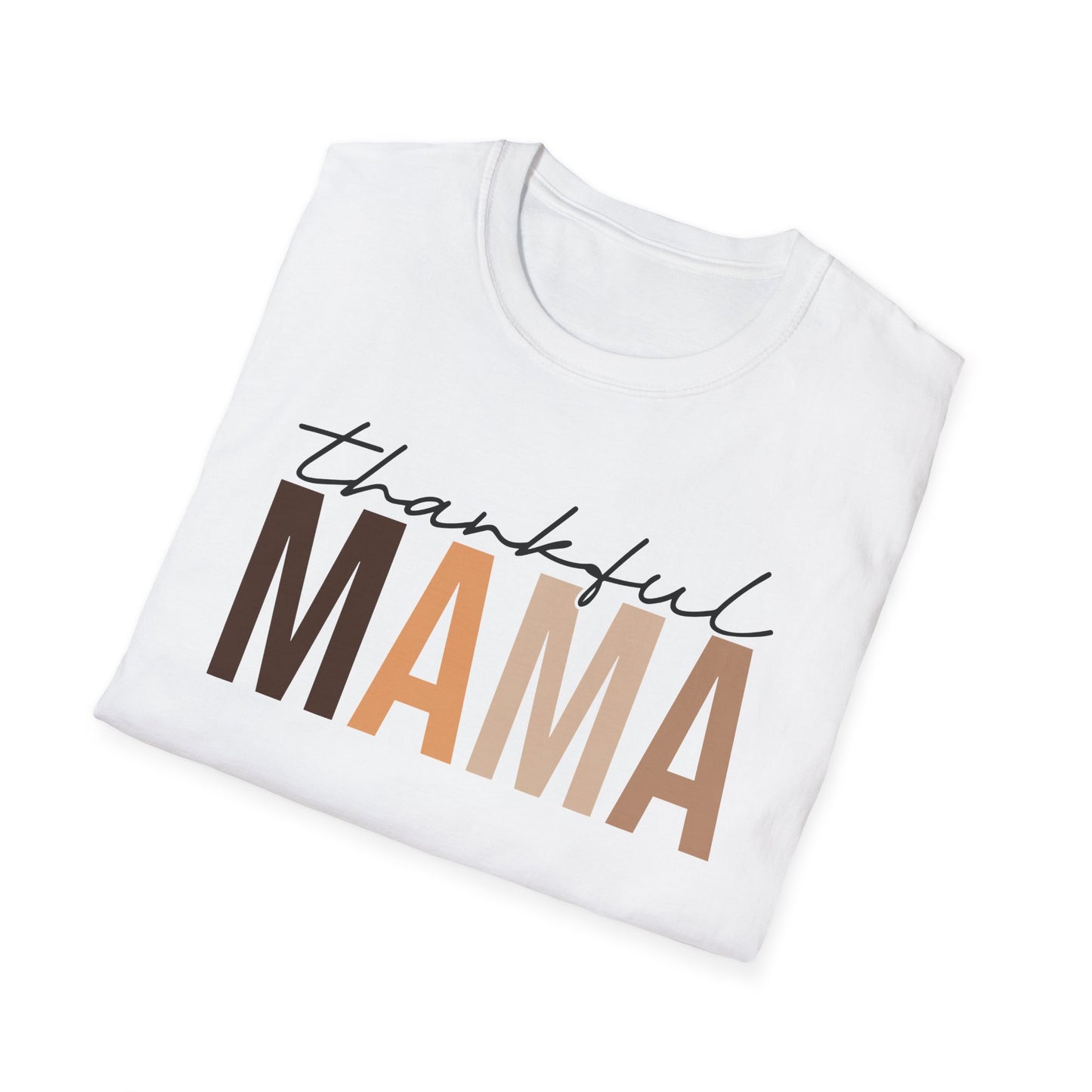 Thankful MAMA - Unisex Softstyle T-Shirt