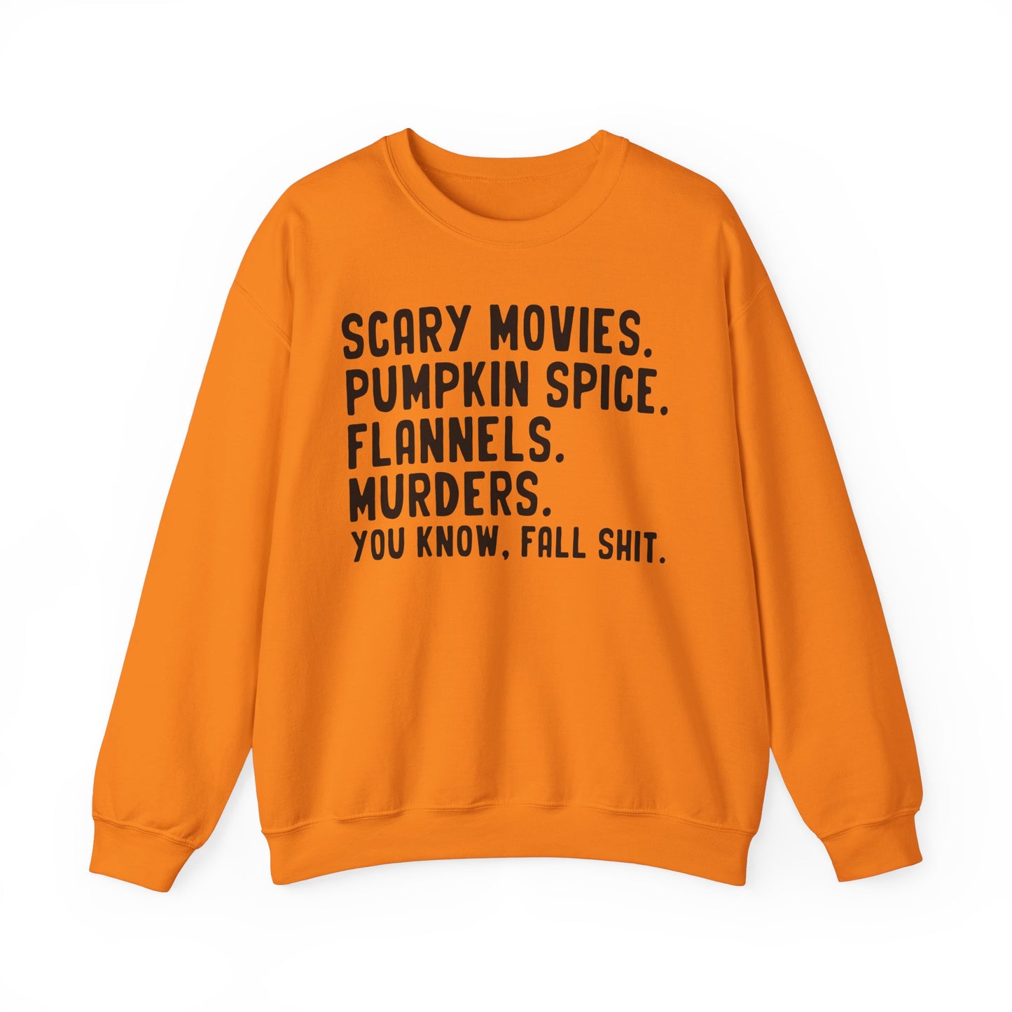 You Know Fall S#!+ - Crewneck Sweatshirt