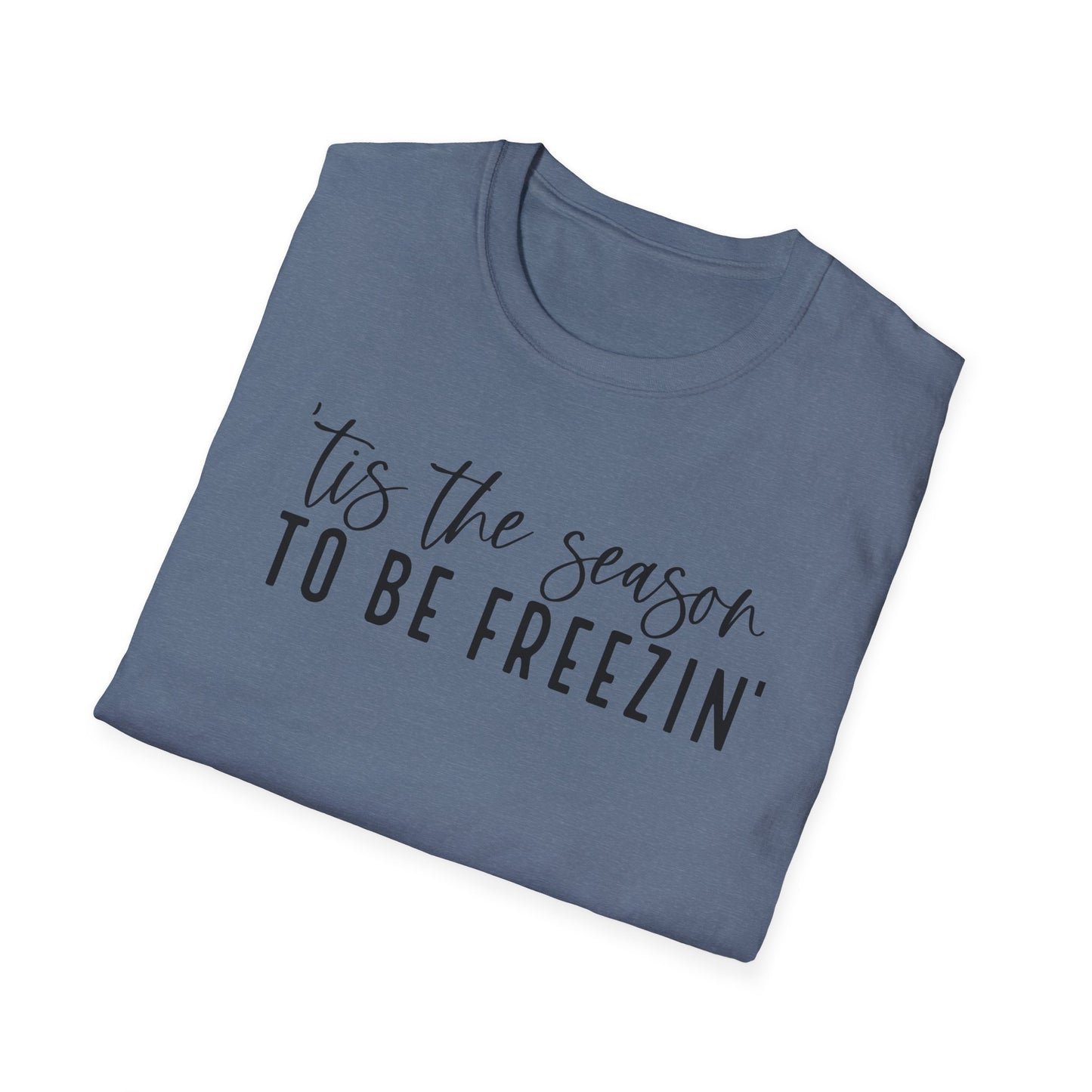 Tis the Season - Unisex Softstyle T-Shirt
