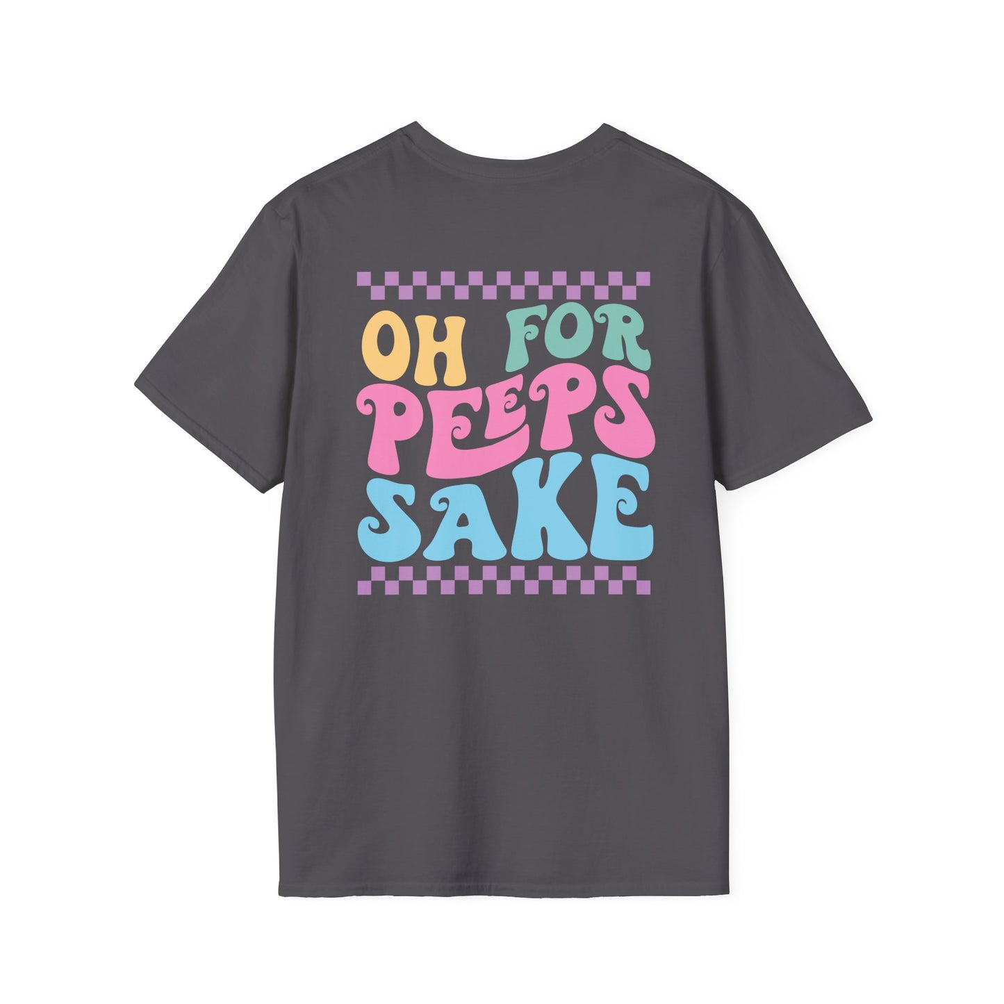 Peep Sake - Unisex Softstyle T-Shirt