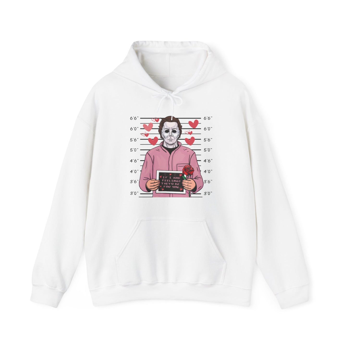 If I Had Feelings - Hooded Sweatshirt