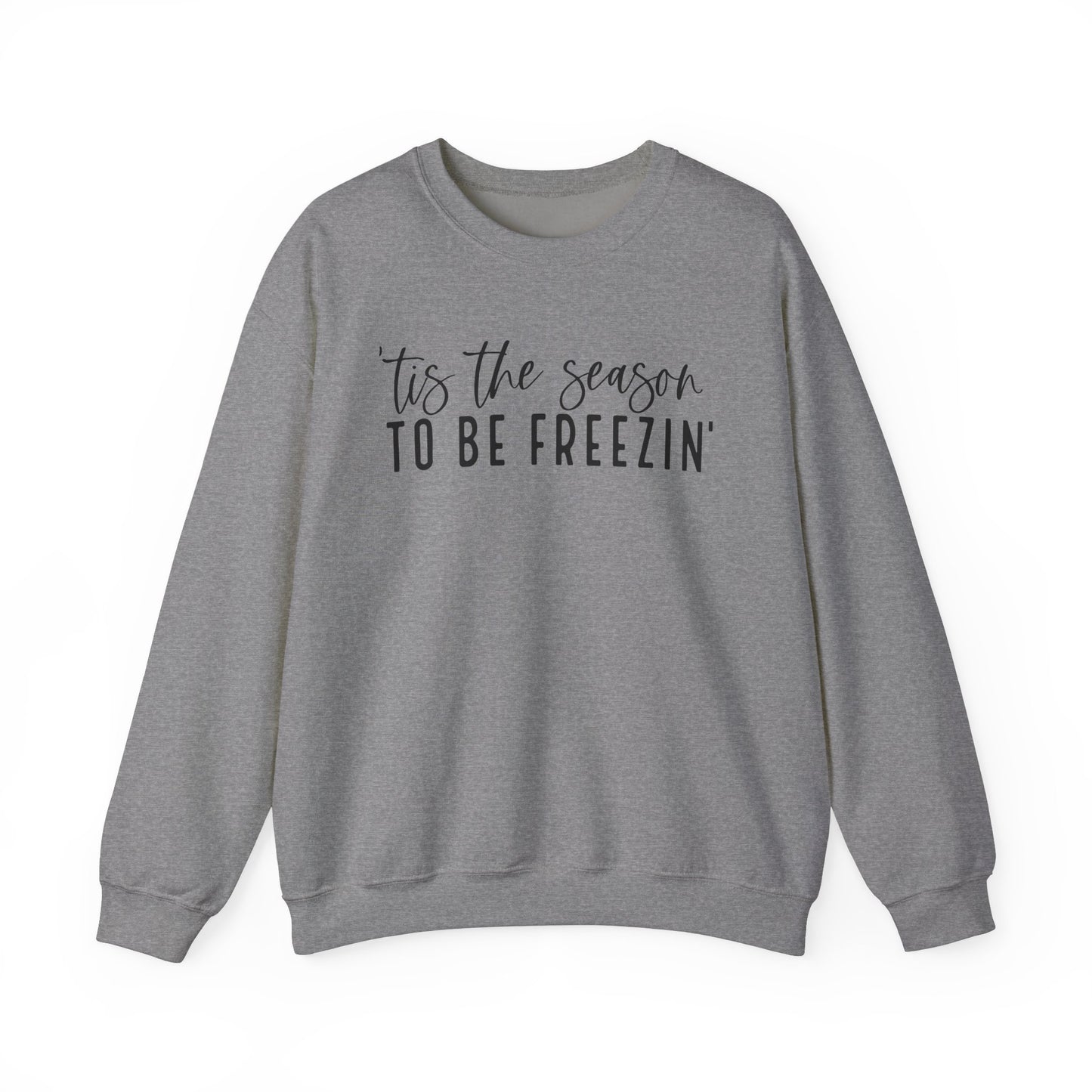 Tis the Season - Crewneck Sweatshirt